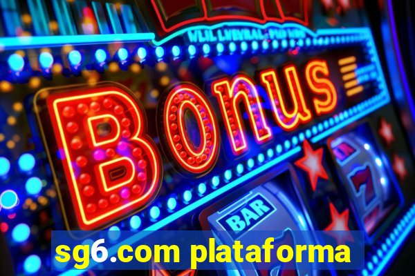 sg6.com plataforma